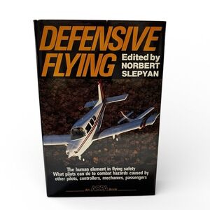 Defensive Flying An AOPA Book By Norbert Slepyan Fast Shipping!!!